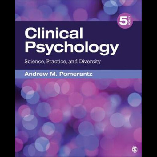 Test Bank for Clinical Psychology Science, Practice, and Diversity Fifth Edition by Andrew M. Pomerantz
