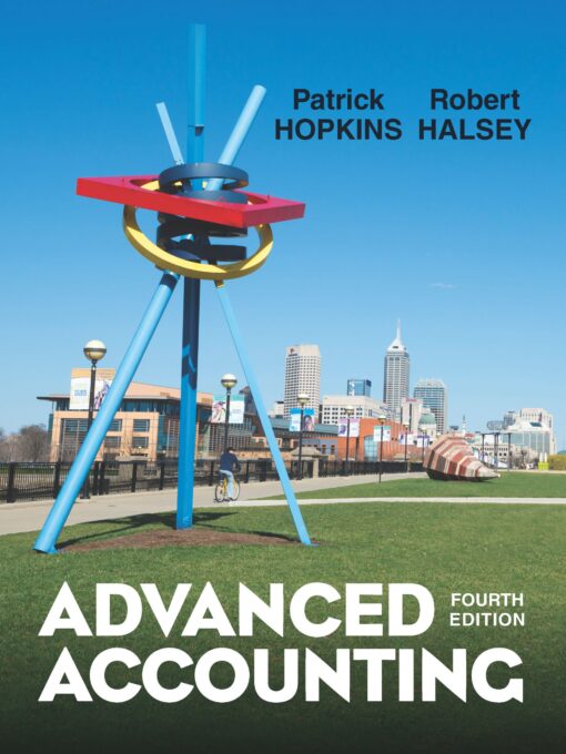 Test Bank for Advanced Accounting, 4e BY HOPKINS, HALSEY
