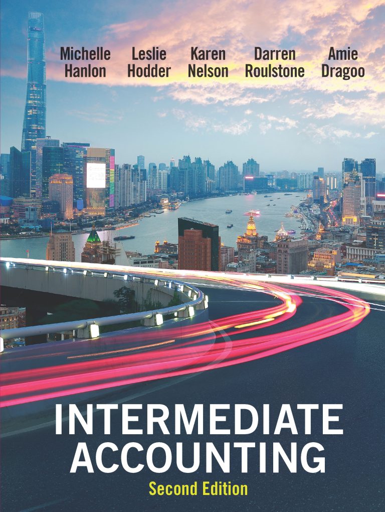 Solution Manuals for Intermediate Accounting, 2e by Hanlon, Hodder, Nelson, Roulstone, Dragoo