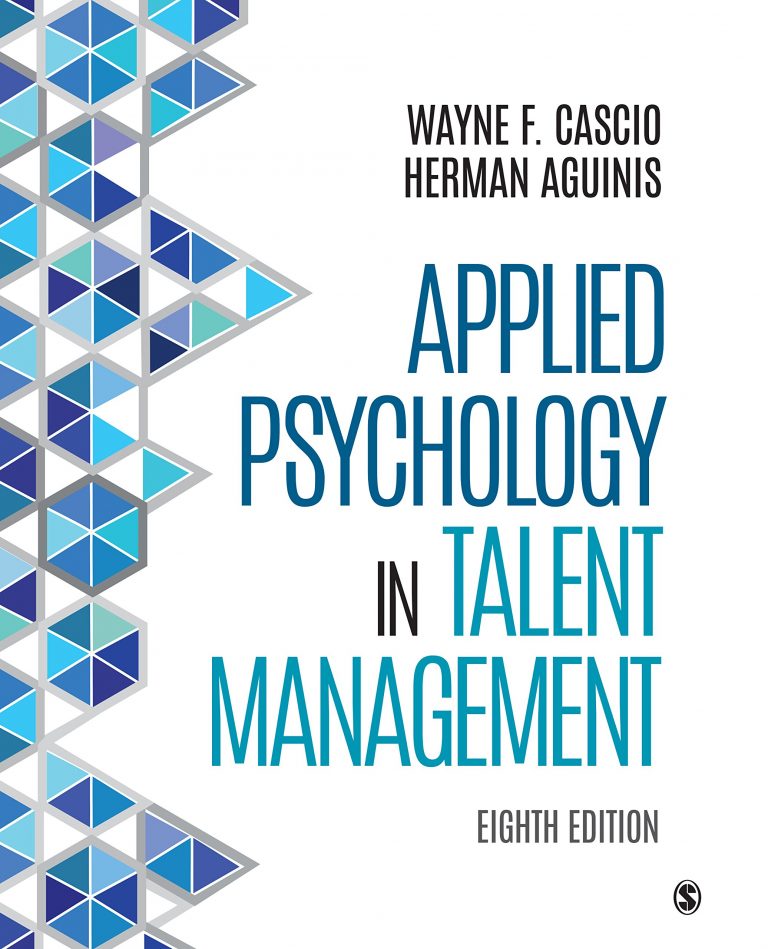Test Bank for Applied Psychology in Talent Management EIGHTH EDITION by Cascio & Aguinis