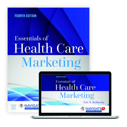 Instructor Manual For Essentials of Health Care Marketing Fourth Edition Eric N. Berkowitz