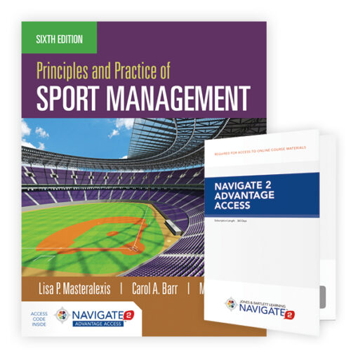 KEYS For Principles and Practice of Sport Management Sixth Edition Lisa P. Masteralexis