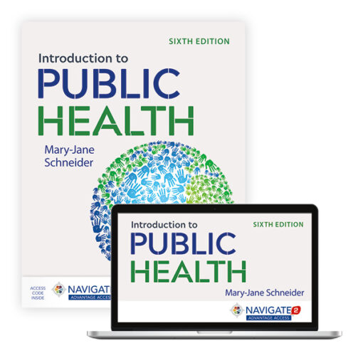 Test Bank For Introduction to Public Health Sixth Edition Mary-Jane Schneider, PhD