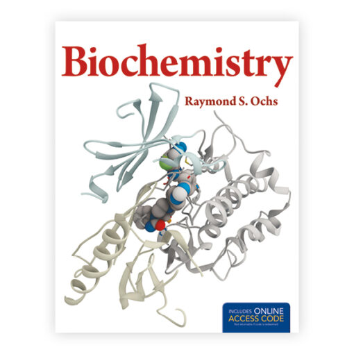 Test Bank For Biochemistry First Edition Raymond S. Ochs