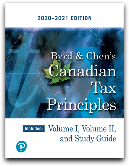 Test Bank For Byrd & Chen's Canadian Tax Principles, 2020-2021 Edition, Volumes I and II By Clarence Byrd