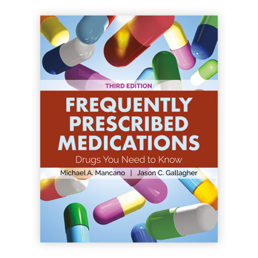 Test Bank For Frequently Prescribed Medications Third Edition Michael A. Mancano