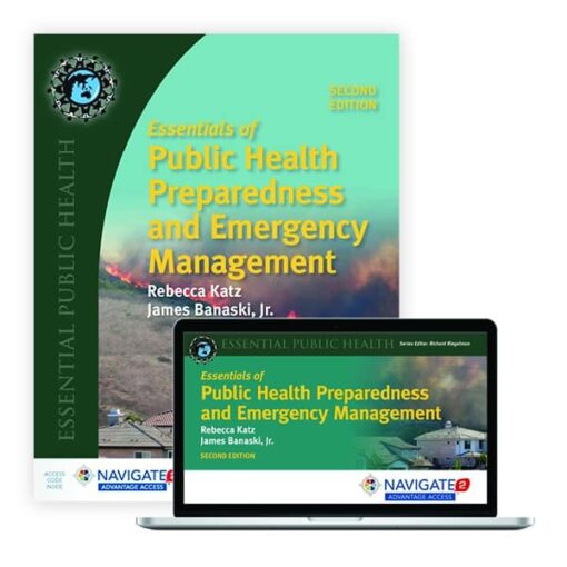 Test Bank For Essentials of Public Health Preparedness and Emergency Management Second Edition Rebecca Katz