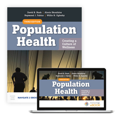 Test Bank For Population Health Creating a Culture of Wellness Third Edition David B. Nash