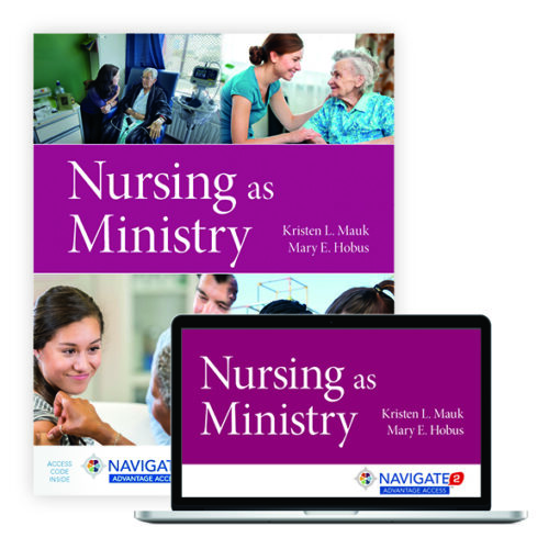 Test Bank For Nursing as Ministry First Edition Kristen L. Mauk