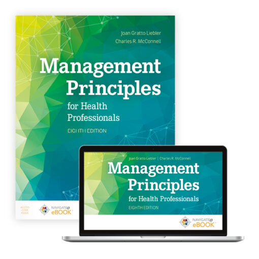Test Bank For Management Principles for Health Professionals Eighth Edition Joan Gratto Liebler