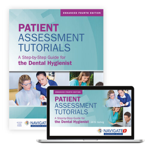 Test Bank For Patient Assessment Tutorials: A Step-By-Step Guide for the Dental Hygienist Fourth Edition Jill S. Gehrig