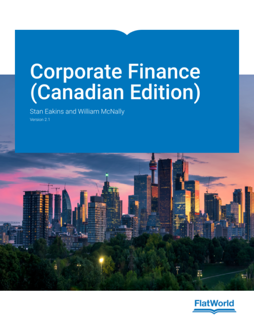 Test Bank for Corporate Finance (Canadian Edition) v2.1 By Stan Eakins and William McNall