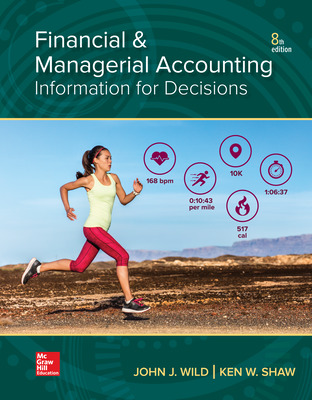 Test Bank For Financial and Managerial Accounting, 8/e John J. Wild
