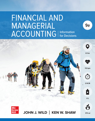 Financial and Managerial Accounting, 9th edition Wild