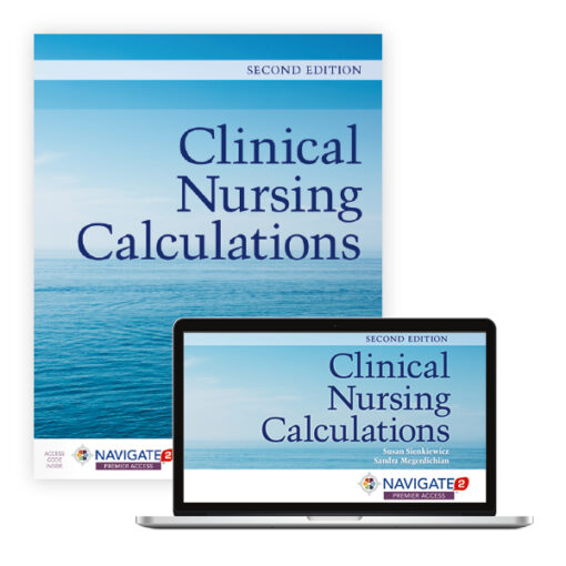 Test Bank For Clinical Nursing Calculations Second Edition Susan Sienkiewicz
