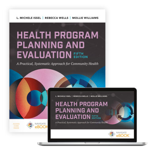 Test Bank For Health Program Planning and Evaluation Fifth Edition L. Michele Issel