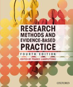 Research Methods and Evidence-based Practice Fourth Edition Edited by Pranee Liamputtong