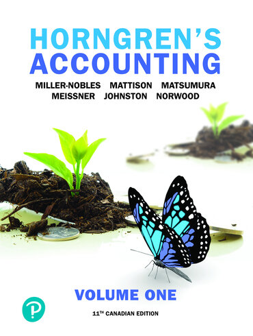 Horngren's Accounting, Volume 1, Eleventh Canadian Edition, 11th edition Tracie Miller-Nobles