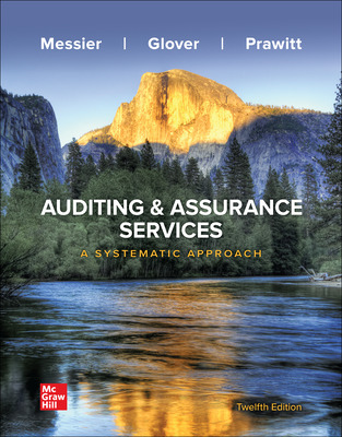 Auditing & Assurance Services: A Systematic Approach, 12/e William Messier