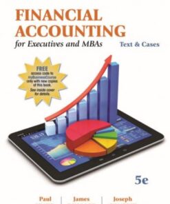 Test Bank Financial Accounting for Executives and MBAs 5th Edition by Paul Simko