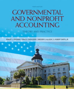 Test Bank For Governmental and Nonprofit Accounting, 10/E Robert J. Freeman