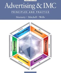 Test Bank For Advertising & IMC Principles and Practice, 10E Sandra Moriarty