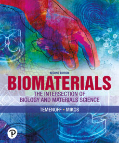 Solution Manuals For Biomaterials The Intersection of Biology and Materials Science, 2nd Edition Johnna S. Temenoff