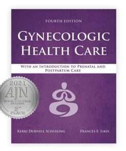 Test Bank For Gynecologic Health Care With an Introduction to Prenatal and Postpartum Care Fourth Edition Kerri Durnell Schuiling