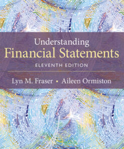 Test Bank For Understanding Financial Statements, 11th Edition Lyn M. Fraser
