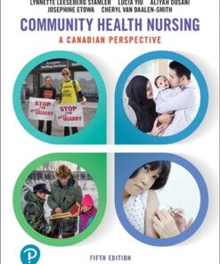 Test Bank For Community Health Nursing A Canadian Perspective, 5th edition Lynnette Leeseberg Stamler