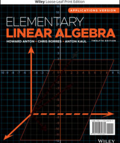 Elementary Linear Algebra, Applications Version, 12th Edition