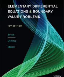 Elementary Differential Equations and Boundary Value Problems, 12th Edition