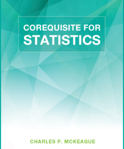 Corequisite for Statistics Charles P. McKeague