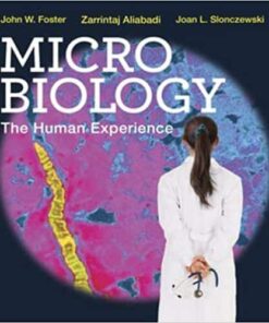 Microbiology: The Human Experience First Edition
