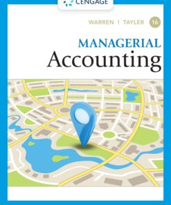 Managerial Accounting 16e Warren