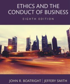 Ethics and the Conduct of Business