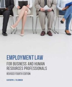 Employment Law for Business and Human Resources Professionals