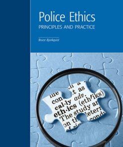 Police Ethics: Principles and Practice