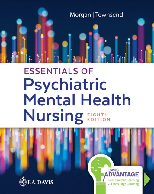 Essentials of Psychiatric Mental Health Nursing Karyn I. Morgan