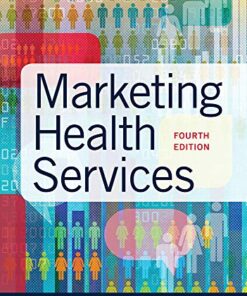 Test Bank For Marketing Health Services 4 Edition Thomas