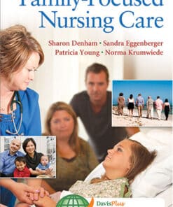 Family-Focused Nursing Care Sharon A. Denham