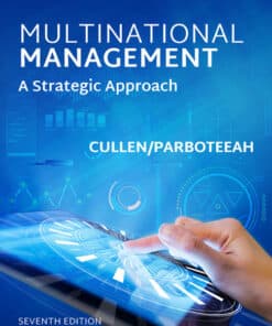 Test bank for Multinational Management , 7th Edition John B. Cullen