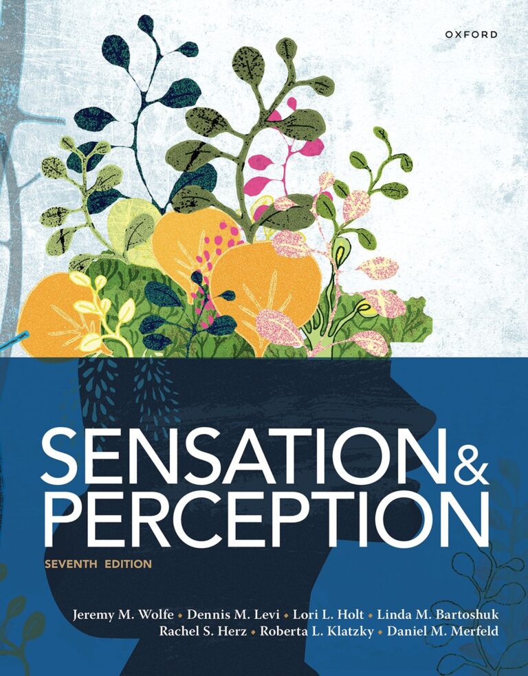 Test bank for Sensation & Perception 7e Wolfe, Levi, Holt